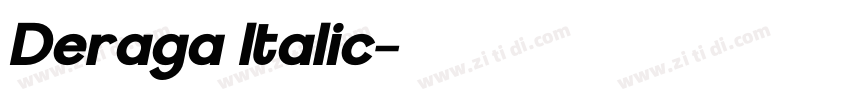 Deraga Italic字体转换 Deraga Italic字体转换